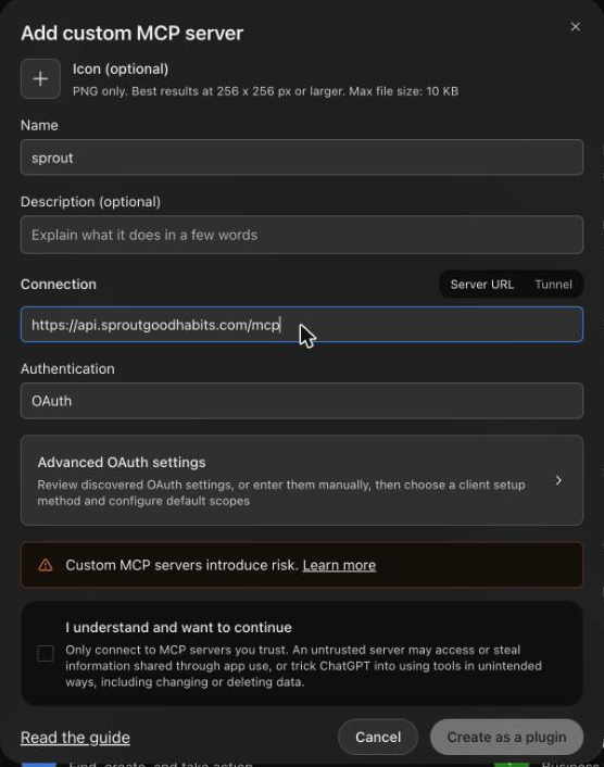 The Add custom MCP server dialog with the name sprout, the Sprout address under Connection, Authentication set to OAuth, a risk notice and the I understand and want to continue checkbox